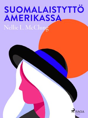 cover image of Suomalaistyttö Amerikassa